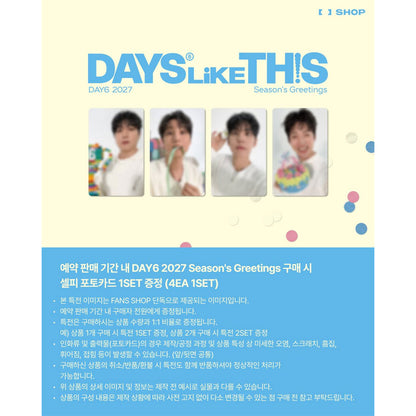 DAY6 2027 Season’s Greetings [DAYS LIKE THIS] (Online Benefit)