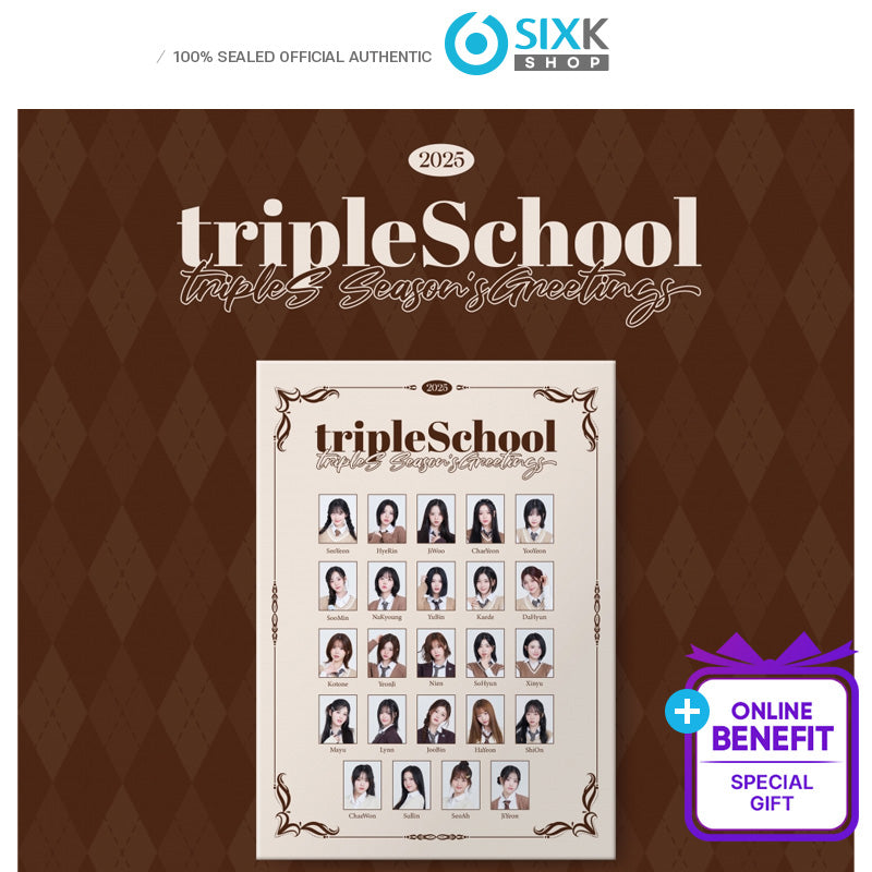 TripleS - 2025 SEASON'S GREETINGS [TripleSchool] (Online Benefit)