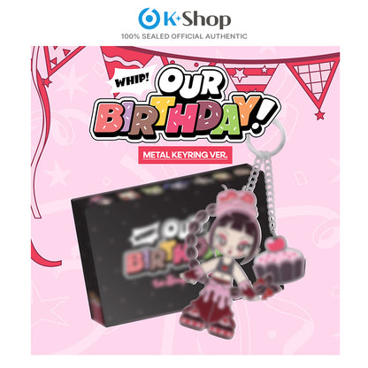 OURBIRTHDAY -  1st Single Album [Our Birthday] METAL KEYRING VER.