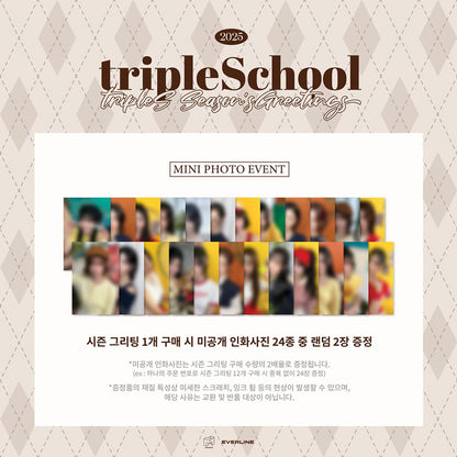 TripleS - 2025 SEASON'S GREETINGS [TripleSchool] (Online Benefit)