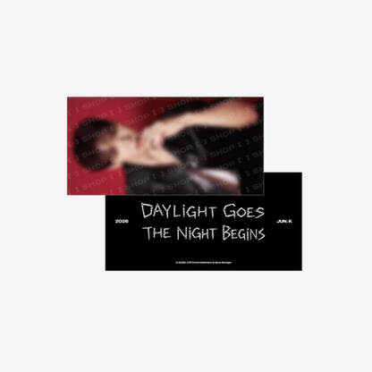 2026 JUN. K(2PM) [DAYLIGHT GOES. THE NIGHT BEGINS] MD