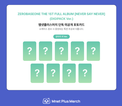 ZEROBASEONE The 1ST Full Album - Never Say Never DIGIPACK Ver.(+Online Benefit)