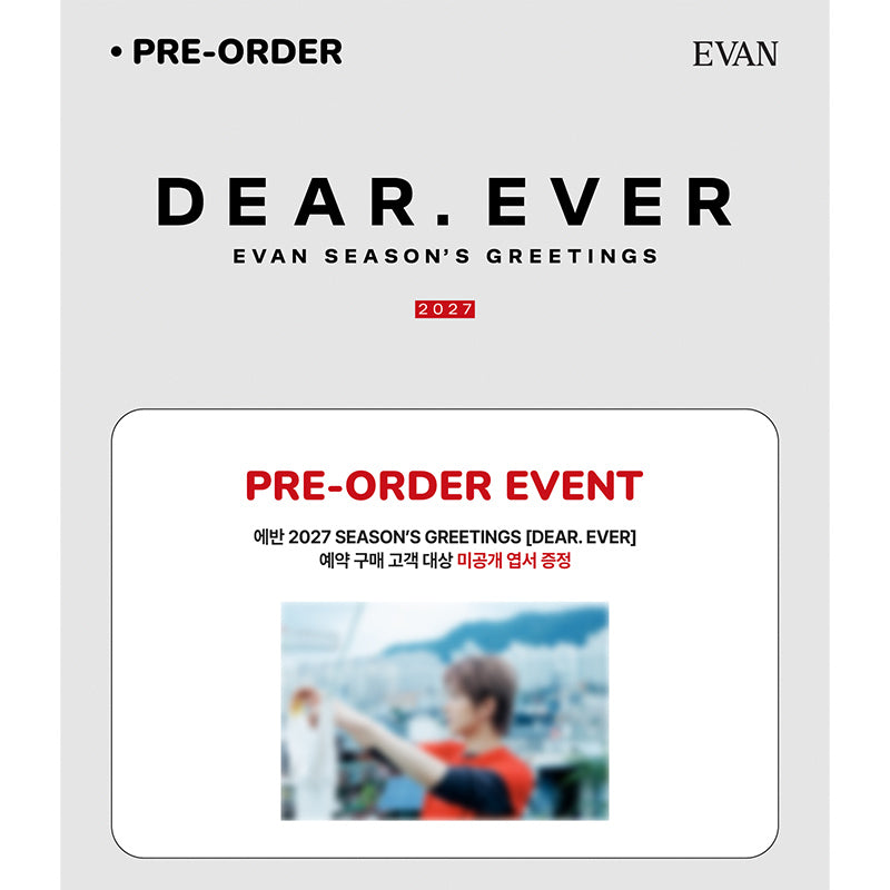 EVAN - 2027 SEASON’S GREETINGS [DEAR. EVER] (Online Benefit)
