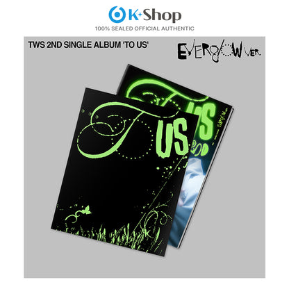 TWS - 2nd Single Album [TO US] Everglow Ver.(Online Benefit)