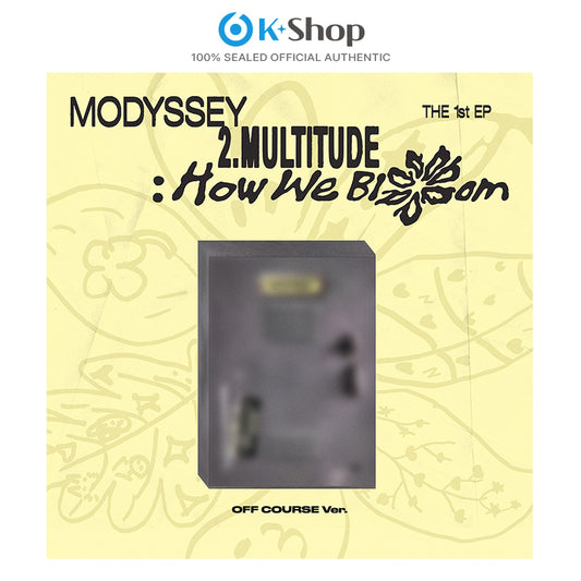 MODYSSEY- 2.Multitude How We Bloom (OFF COURSE VER.)