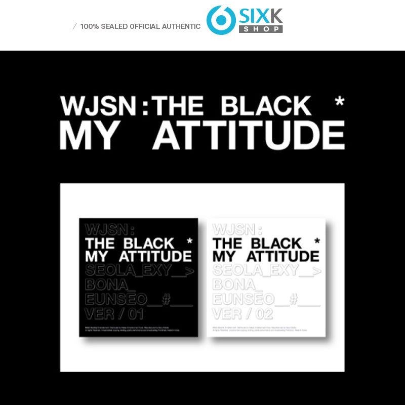 WJSN: THE BLACK - MY ATTITUDE (BLACK ver. + WHITE ver.)