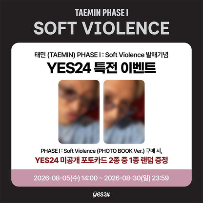TAEMIN PHASE I : [Soft Violence]  Photobook Ver. (Online Benefit)