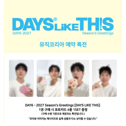 DAY6 2027 Season’s Greetings [DAYS LIKE THIS] (Online Benefit)