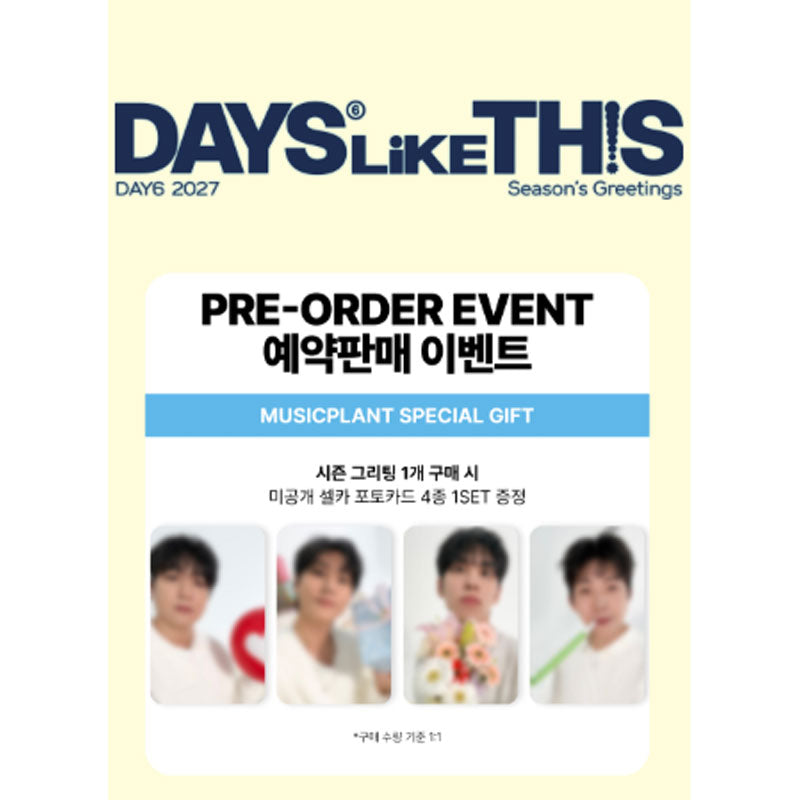 DAY6 2027 Season’s Greetings [DAYS LIKE THIS] (Online Benefit)