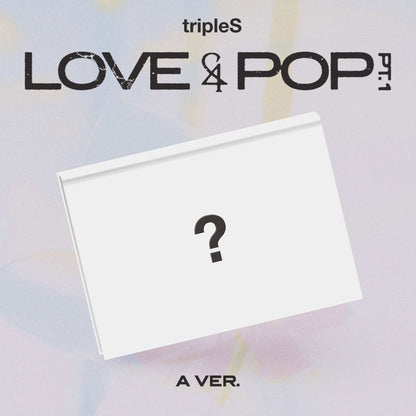tripleS - [LOVE&POP] PT.1