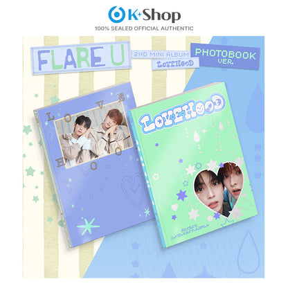 FLARE U - 2ND MINI ALBUM [LOVEHOOD] PHOTOBOOK Ver.