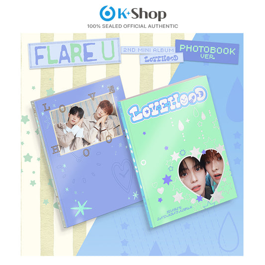 FLARE U - 2ND MINI ALBUM [LOVEHOOD] PHOTOBOOK Ver.