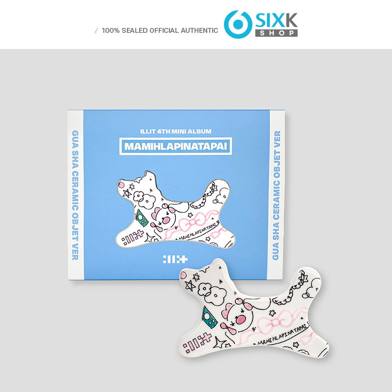 ILLIT - 4TH MINI ALBUM [MAMIHLAPINATAPAI] Gua Sha Ceramic Objet Ver.