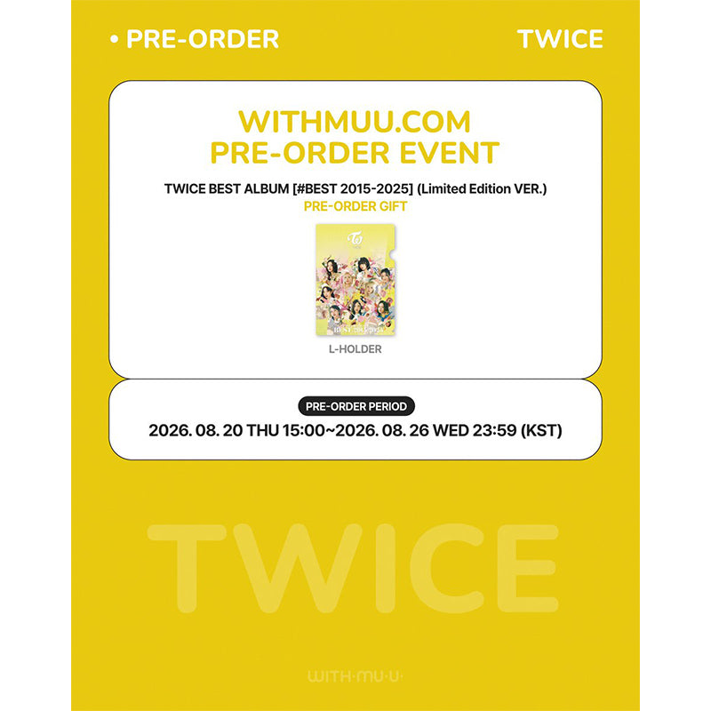 TWICE BEST ALBUM [BEST 2015-2025] Limited Edition VER. (Online Benefit)