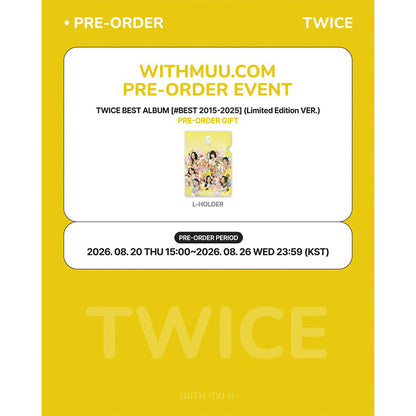TWICE BEST ALBUM [BEST 2015-2025] Limited Edition VER. (Online Benefit)