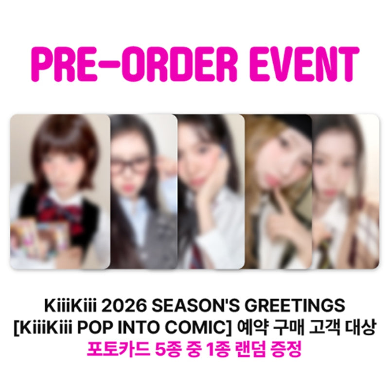 KiiiKiii 2026 SEASON’S GREETINGS [KiiiKiii POP INTO COMIC] (Online Benefit)