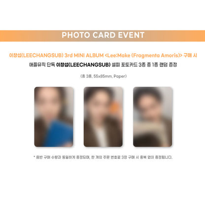 LEE CHANG SUB (BTOB) -3rd Mini Album [Lee Make] (Fragmenta Amoris) (Online Benefit)