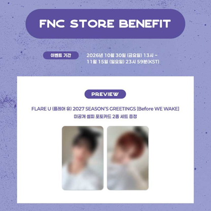 FLARE U 2027 SEASON'S GREETINGS [Before WE WAKE] (Online Benefit)