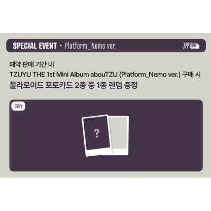 TWICE TZUYU THE 1st MINI ALBUM abouTZU (Platform_Nemo / +Online Benefit)