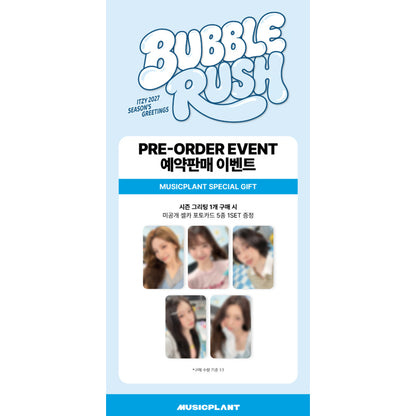 ITZY 2027 Season's Greetings [BUBBLE RUSH] (Online Benefit)