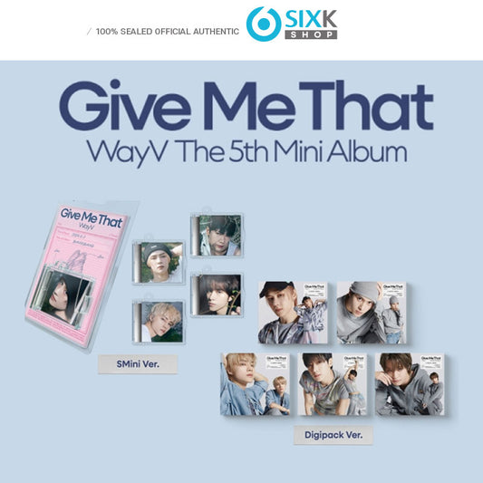 [SMINI/DIGIPACK ver] WayV 5th Mini Album [Give Me That]