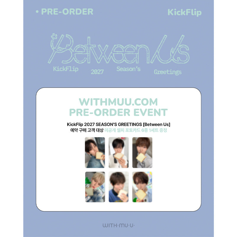 KickFlip 2027 Season's Greetings  [Between Us]  (Online Benefit)