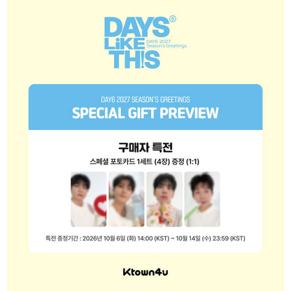 DAY6 2027 Season’s Greetings [DAYS LIKE THIS] (Online Benefit)