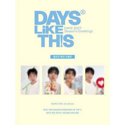 DAY6 2027 Season’s Greetings [DAYS LIKE THIS] (Online Benefit)