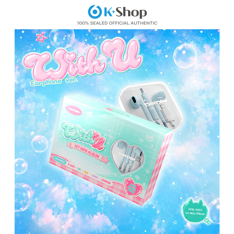 MW:MEU - 1ST MINI ALBUM [With U] Earphone ver.