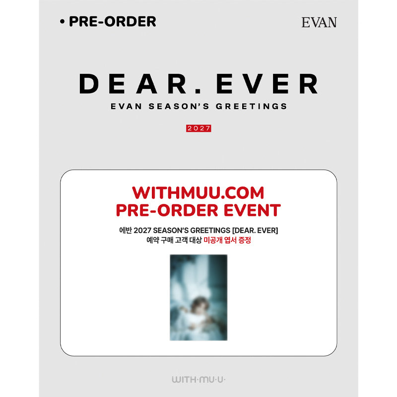 EVAN - 2027 SEASON’S GREETINGS [DEAR. EVER] (Online Benefit)