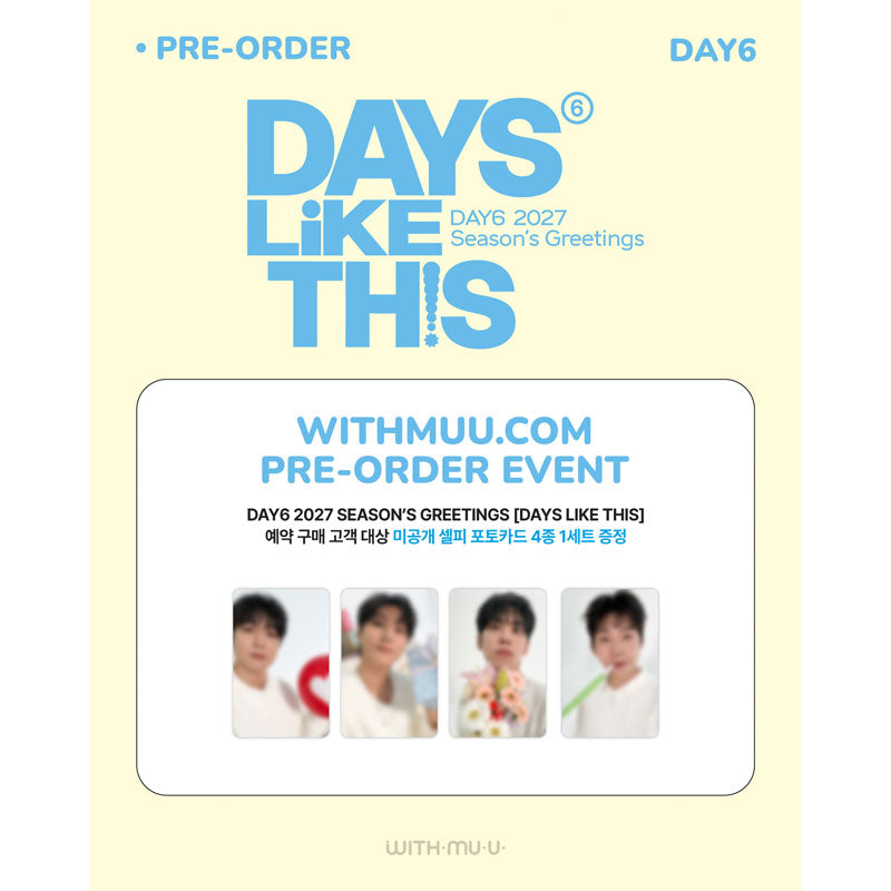 DAY6 2027 Season’s Greetings [DAYS LIKE THIS] (Online Benefit)