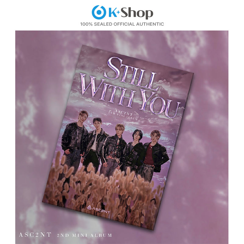 ASC2NT - 2ND MINI ALBUM [STILL WITH YOU]