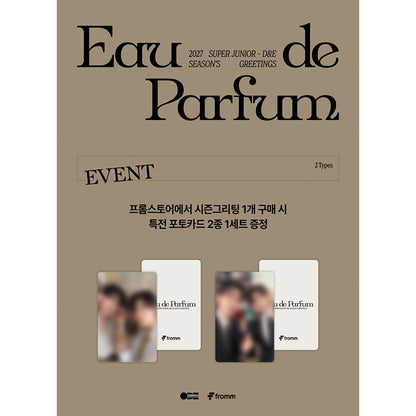 2027 SUPER JUNIOR-D&E SEASON’S GREETINGS [Eau de Parfum] (Online Benefit)