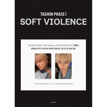 TAEMIN PHASE I : [Soft Violence]  Photobook Ver. (Online Benefit)