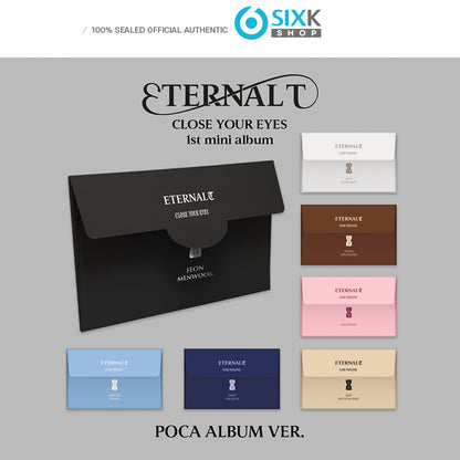 CLOSE YOUR EYES The 1st Mini Album [ETERNALT] - POCA ALBUM