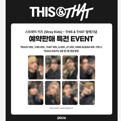 Stray Kids - Mini Album [THIS & THAT] & Ver. (Online Benefit)